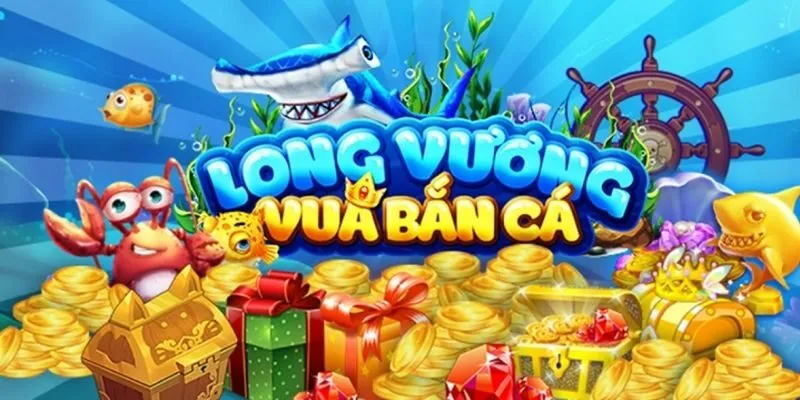 Giới thiệu về tựa game săn cá Long Vương